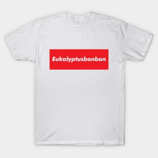 Eukalyptusbonbon﻿ (eucalyptus candy) in red text typography T-Shirt